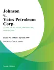 Johnson v. Yates Petroleum Corp. synopsis, comments