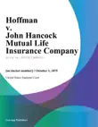 Hoffman v. John Hancock Mutual Life Insurance Company synopsis, comments