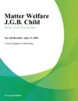 Matter Welfare J.G.B. Child synopsis, comments