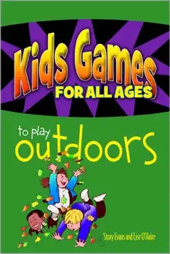 kids games for all ages to play outdoors book cover image