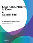 Elias Kane, Plaintiff in Error v. Gabriel Paul synopsis, comments