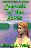 Emerald of the Elves synopsis, comments