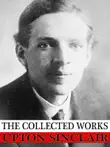 The Collected Works of Upton Sinclair synopsis, comments