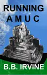 Running A.M.U.C. synopsis, comments