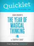 Quicklet on The Year of Magical Thinking by Joan Didion sinopsis y comentarios