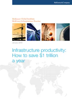 infrastructure productivity: how to save $1 trillion a year book cover image