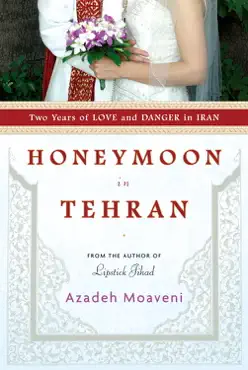 honeymoon in tehran book cover image