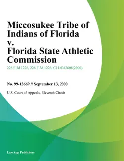 miccosukee tribe of indians of florida v. florida state athletic commission book cover image