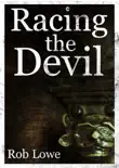 Racing the Devil sinopsis y comentarios