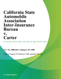 california state automobile association inter-insurance bureau v. carter book cover image