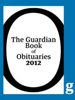 the guardian book of obituaries 2012 book cover image