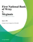 First National Bank Of Wray V. Mcginnis synopsis, comments