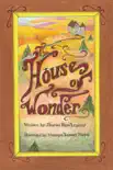 The House Of Wonder synopsis, comments