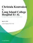 Christala Koutrakos v. Long Island College Hospital Et Al. synopsis, comments
