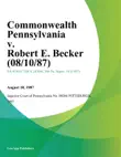 Commonwealth Pennsylvania v. Robert E. Becker sinopsis y comentarios