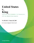 United States v. King synopsis, comments