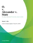 O. v. Alexander v. State sinopsis y comentarios