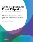Anna Filipiak and Frank Filipiak V. synopsis, comments