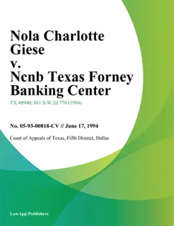 nola charlotte giese v. ncnb texas forney banking center book cover image