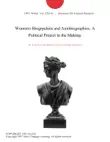 Women's Biogrpahies and Autobiographies: A Political Project in the Making. sinopsis y comentarios