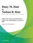 Daisy M. Hale v. Nathan B. Hale synopsis, comments