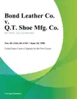 Bond Leather Co. v. Q.T. Shoe Mfg. Co. sinopsis y comentarios
