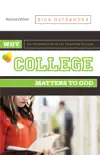 Why College Matters to God book summary, reviews and download