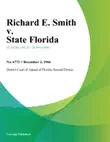 Richard E. Smith v. State Florida synopsis, comments