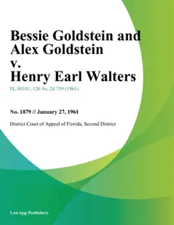bessie goldstein and alex goldstein v. henry earl walters book cover image