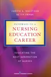 Pathways to a Nursing Education Career sinopsis y comentarios