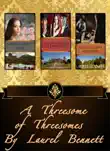 A Threesome of Threesomes Bundle Pack synopsis, comments