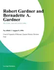 Robert Gardner and Bernadette A. Gardner synopsis, comments