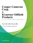 Cooper Cameron Corp. v. Kvaerner Oilfield Products synopsis, comments