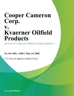 cooper cameron corp. v. kvaerner oilfield products book cover image