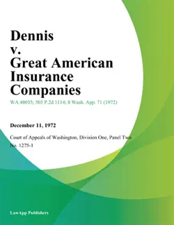 dennis v. great american insurance companies book cover image
