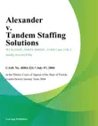 Alexander v. Tandem Staffing Solutions synopsis, comments
