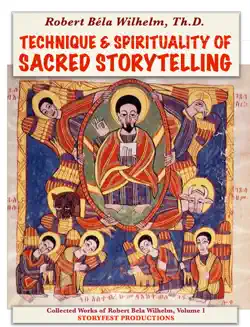 technique and spirituality of sacred storytelling book cover image