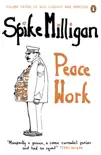 Peace Work synopsis, comments