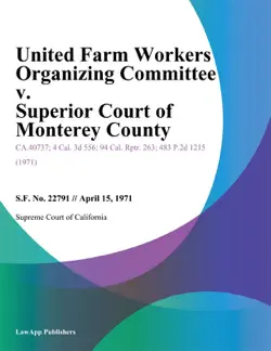 united farm workers organizing committee v. superior court of monterey county book cover image