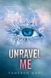Unravel Me synopsis, comments
