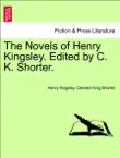 The Novels of Henry Kingsley. Edited by C. K. Shorter. New Edition. synopsis, comments