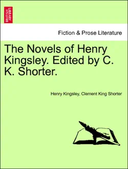 the novels of henry kingsley. edited by c. k. shorter. new edition. book cover image