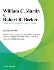 William C. Martin v. Robert R. Recker synopsis, comments
