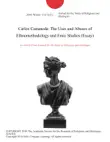 Carlos Castaneda: The Uses and Abuses of Ethnomethodology and Emic Studies (Essay) sinopsis y comentarios