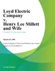 Loyd Electric Company v. Henry Lee Millett and Wife synopsis, comments