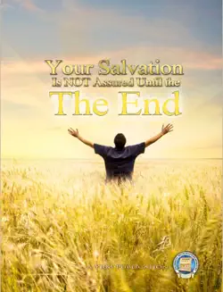 your salvation is not assured until the end book cover image