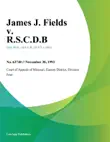 James J. Fields v. R.S.C.D.B. synopsis, comments