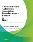 California State Automobile Association Inter-Insurance Bureau v. Gong synopsis, comments