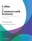 Collins v. Commonwealth Kentucky synopsis, comments