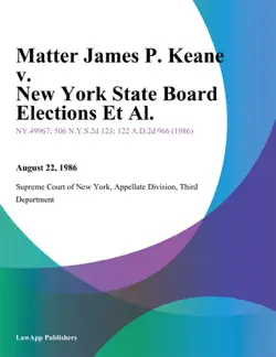 matter james p. keane v. new york state board elections et al. imagen de la portada del libro